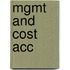 Mgmt and Cost Acc