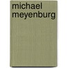 Michael Meyenburg door Paul Schreckenbach