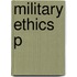 Military Ethics P