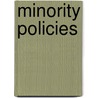 Minority Policies door Brandon K. March