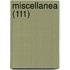 Miscellanea (111)
