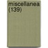 Miscellanea (139)