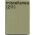Miscellanea (211)