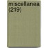 Miscellanea (219)