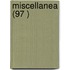Miscellanea (97 )