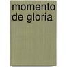 Momento de Gloria door Victor Cruz