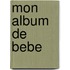 Mon Album De Bebe