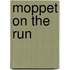 Moppet on the Run