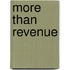 More Than Revenue