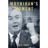 Moynihan's Moment