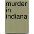 Murder in Indiana