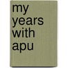 My Years with Apu door Satyajit Ray