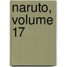 Naruto, Volume 17 door Kishimoto Masashi