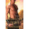 Never Love a Lord by Heather Grothaus