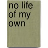 No Life of My Own by Frank Chikane