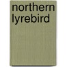 Northern Lyrebird by Peter John Roennfeldt
