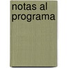 Notas Al Programa door Rodrigo Sierra Moncayo