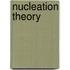 Nucleation Theory