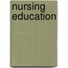 Nursing Education by Patrick Deeny