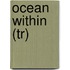 Ocean Within (Tr)