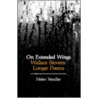 On Extended Wings door Helen Hennessy Vendler