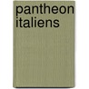 Pantheon Italiens by Joseph Wismayr