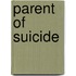 Parent of Suicide