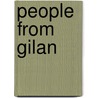 People from Gilan by Books Llc