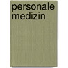 Personale Medizin door Gerhard Danzer