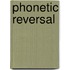 Phonetic Reversal