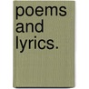 Poems and Lyrics. door William Dawson