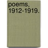 Poems, 1912-1919. door Gilbert Oliver Thomas