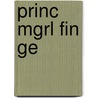 Princ Mgrl Fin Ge by Lawrence Gitman