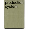 Production System by Muhammad Tariq