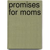 Promises for Moms by Struik Inspiration