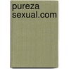 Pureza Sexual.com by Edwin Bello