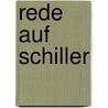 Rede Auf Schiller by Jacob Grimm