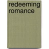 Redeeming Romance door Valorie Bender Quesenberry