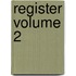 Register Volume 2
