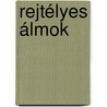 Rejtélyes álmok by János Nyerlucz