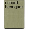 Richard Henriquez door Robert Enright