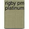 Rigby Pm Platinum door Authors Various