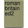 Roman Britain Ed2 by David Shotter