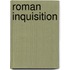Roman Inquisition