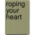 Roping Your Heart