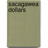 Sacagawea Dollars door Whitman