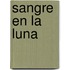 Sangre en la Luna