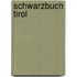 Schwarzbuch Tirol