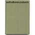 Selbstbewusstsein