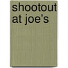 Shootout at Joe's door Richard Laymon